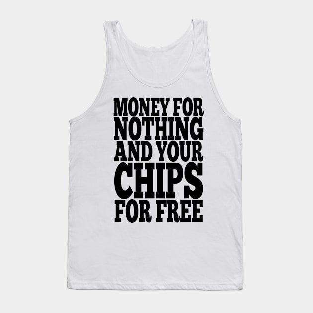 Misheard Lyrics - Money For Nothing Tank Top by Ireland